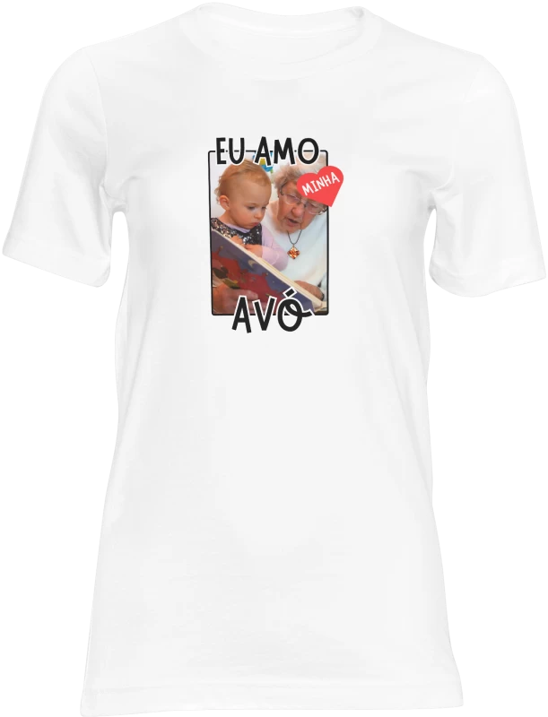 Camiseta Branca 100% Poliéster "Eu Amo Minha Avó" – Sublimada com Entrega Rápida