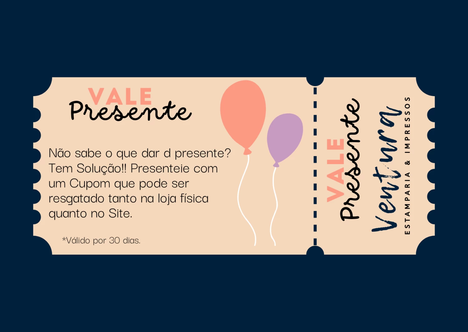 Vale Presente R$ 39,99 Estamparia Ventura – Use no Site ou na Loja